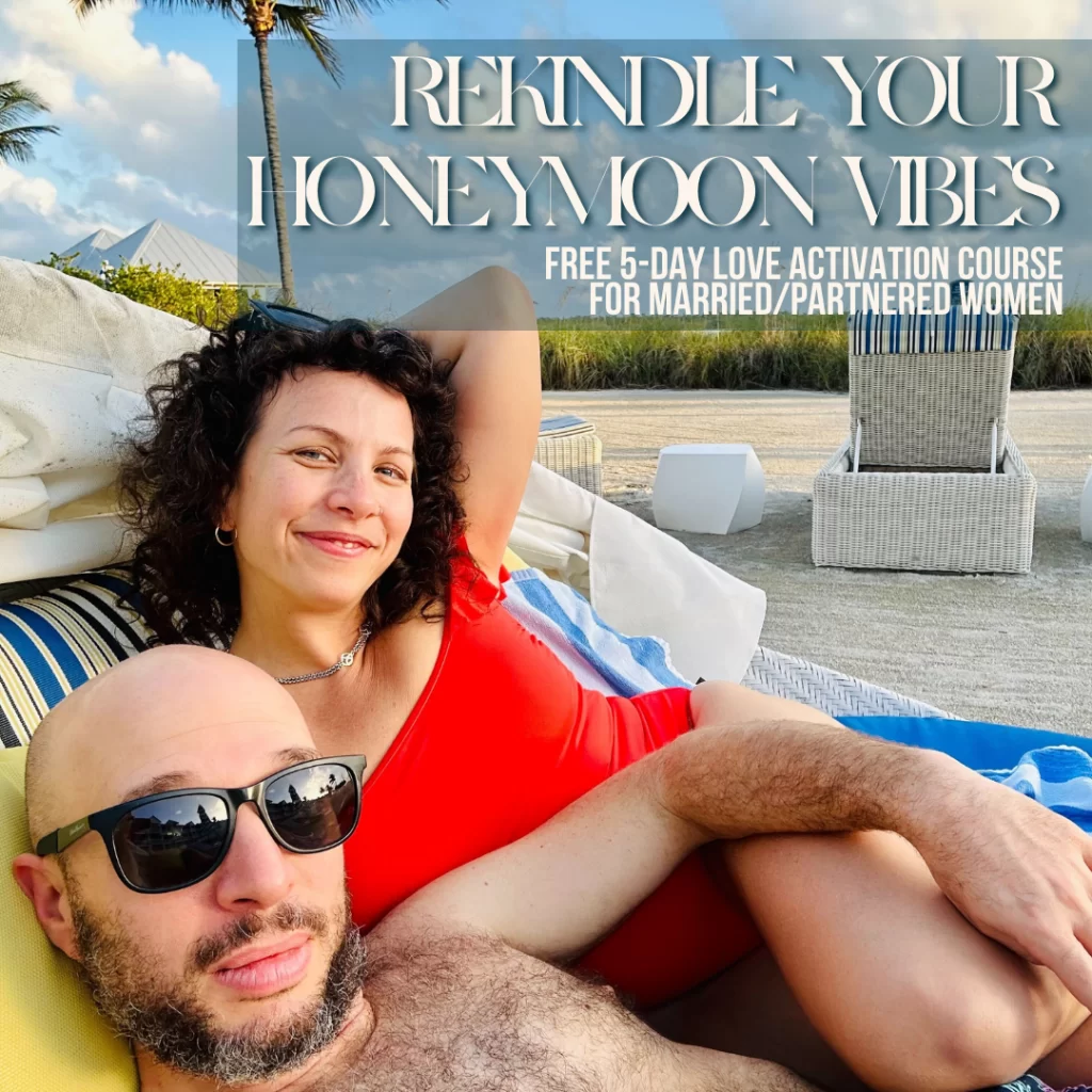 Rekindle Your Honeymoon Vibes Free 5 day love activation course 