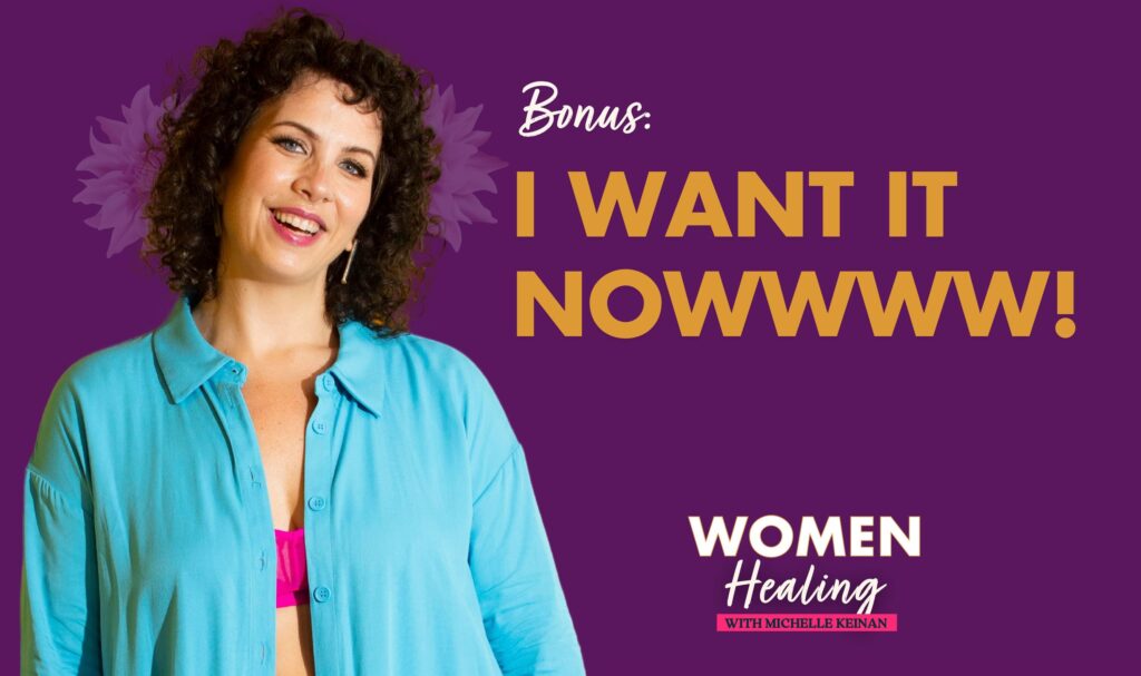 I Want it Now- Bonus