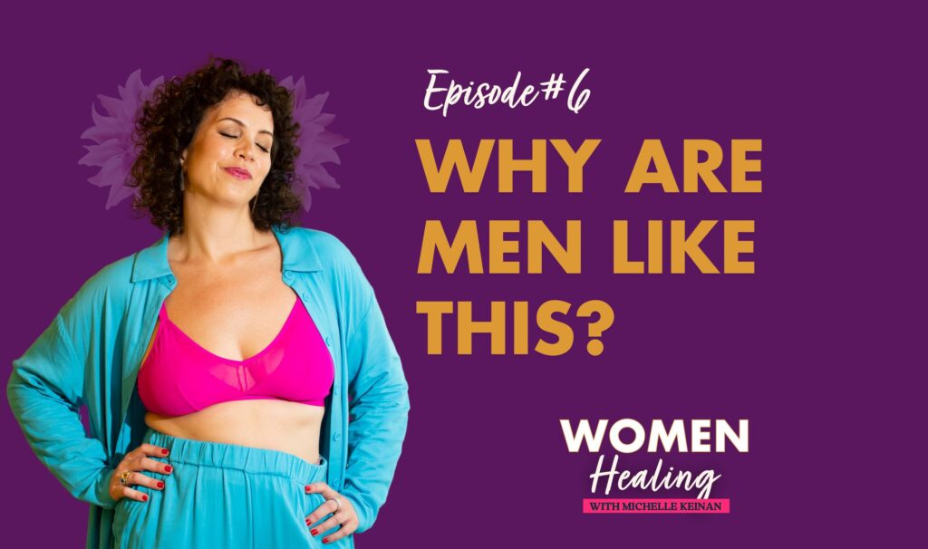 Why Are Men Like That? - Episodes 6